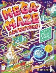 Bedford, Scott - Mega-Maze Adventure! (Maze Activity Book for Kids Ages 7+)