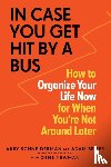 Schneiderman, Abby, Seifer, Adam, Newman, Gene - In Case You Get Hit by a Bus