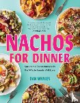 Whalen, Dan - Nachos for Dinner
