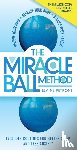 Petrone, Elaine - The Miracle Ball Method, Revised Edition