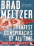 Meltzer, Brad, Ferrell, Keith - The 10 Greatest Conspiracies of All Time