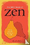 Schiller, David - The Little Book of Zen