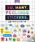 Pipsticks®+Workman® - So. Many. Feelings Stickers.