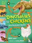 Lund, Nick - Dinosaurs to Chickens