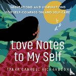 Carroll Richardson, Tanya - Love Notes to My Self