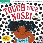 Pixton, Amy - Indestructibles: Touch Your Nose! (High Color High Contrast) - Chew Proof · Rip Proof · Nontoxic · 100% Washable (Book for Babies, Newborn Books, Safe to Chew)