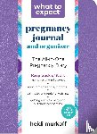 Murkoff, Heidi - WHAT TO EXPECT PREGNANCY JOURN