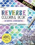 Norton, Kendra - The Reverse Coloring Book™: Mindful Journeys