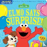 Street, Sesame, Pixton, Amy - Indestructibles: Sesame Street: Elmo Says Surprise!