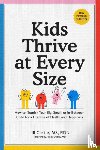 Castle, Jill - Kids Thrive at Every Size