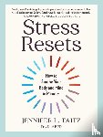 Taitz, Jennifer L. - Stress Resets