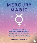 Brown, Maressa - Mercury Magic