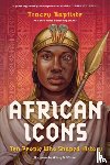 Baptiste, Tracey - African Icons