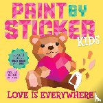 Publishing, Workman - Paint by Sticker Kids: Love Is Everywhere!