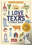 Publishing, Workman - I Love Texas Sticker Book