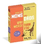 Boozan, Glenn - There Are Moms and Dads Way Worse Than You (Boxed Set)