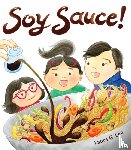 Lee, Laura G. - Soy Sauce!