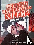 Kennedy, Katie - Did You Hear What Happened in Salem?
