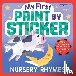Publishing, Workman - My First Paint by Sticker: Nursery Rhymes
