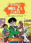 Jung, Mike - The Kids in Mrs. Z's Class: Theo Chang Is Not a Cat