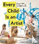 Penfold, Louisa - Every Child Is an Artist