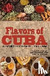Santiago, Yodalis - Flavors of Cuba: A Compilation of Authentic Cuban Cuisine