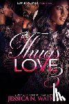 Watkins, Jessica N. - A Thug's Love 3