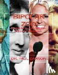 Dawson, Paul - Bipolar Zoo: Diagnosing & Managing Bipolar Disorder