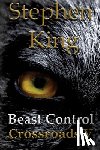 King, Stephen R - Beast Control
