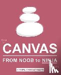 Chinnathambi, Kirupa - HTML5 Canvas: From Noob to Ninja