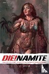 Lente, Fred Van, Shalvey, Declan - DIE!namite Vol. 1