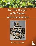 Renate Becker - Favorite Recipes of My Mother and Grandmothers