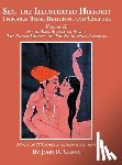 Gregg, John R. - Sex, the Illustrated History: Through Time, Religion, and Culture: Volume II, Sex in Asia, Australia, Africa, the South Pacific, and the Indigenous Am