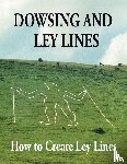 Chatfield, Gerald - Dowsing and Ley Lines