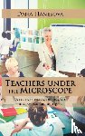 Hanesova, Dana - Teachers under the Microscope