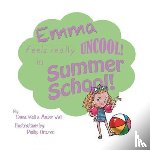 Wall, Dana, Wall, Amber - Emma Feels Really Uncool in Summer School
