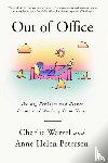Warzel, Charlie, Petersen, Anne Helen - Out of Office