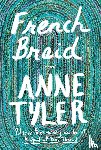 Tyler, Anne - French Braid