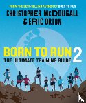 McDougall, Christopher, Orton, Eric - Born to Run 2