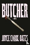 Oates, Joyce Carol - Butcher