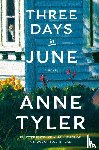 Tyler, Anne - Three Days In June