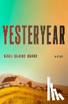 Burke, Caro Claire - Yesteryear