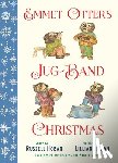 Hoban, Russell - EMMET OTTERS JUG-BAND XMAS