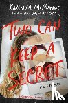 McManus, Karen M. - Two Can Keep a Secret
