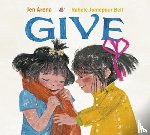 Arena, Jen, Bell, Rahele Jomepour - Give