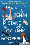 Choldenko, Gennifer - The Tenth Mistake of Hank Hooperman