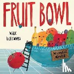 Hoffmann, Mark - Fruit Bowl
