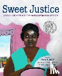 Rockliff, Mara, Christie, R. Gregory - Sweet Justice