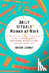 Currey, Mason - Daily Rituals: Women at Work