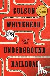 Whitehead, Colson - UNDERGROUND RAILROAD (OPRAHS B